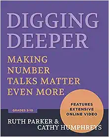 Digging Deeper. Making Number Talks Matter Even More